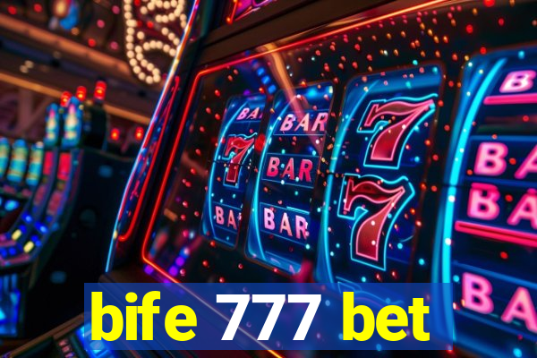 bife 777 bet